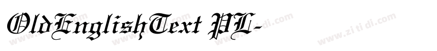 OldEnglishText PL字体转换